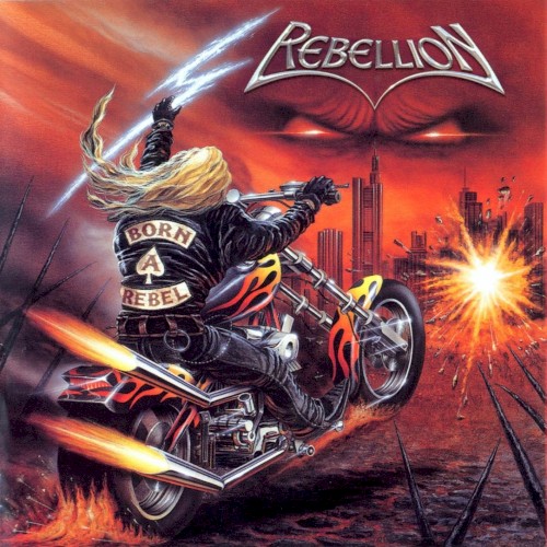 Rebellion - Born A Rebel